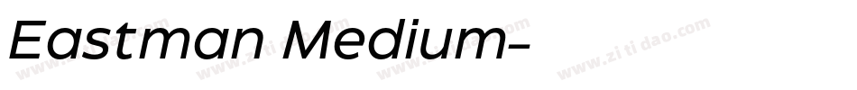 Eastman Medium字体转换